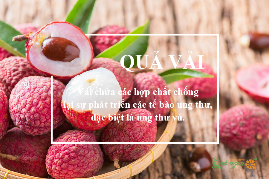 Lợi ích của quả vải: Chống ung thư