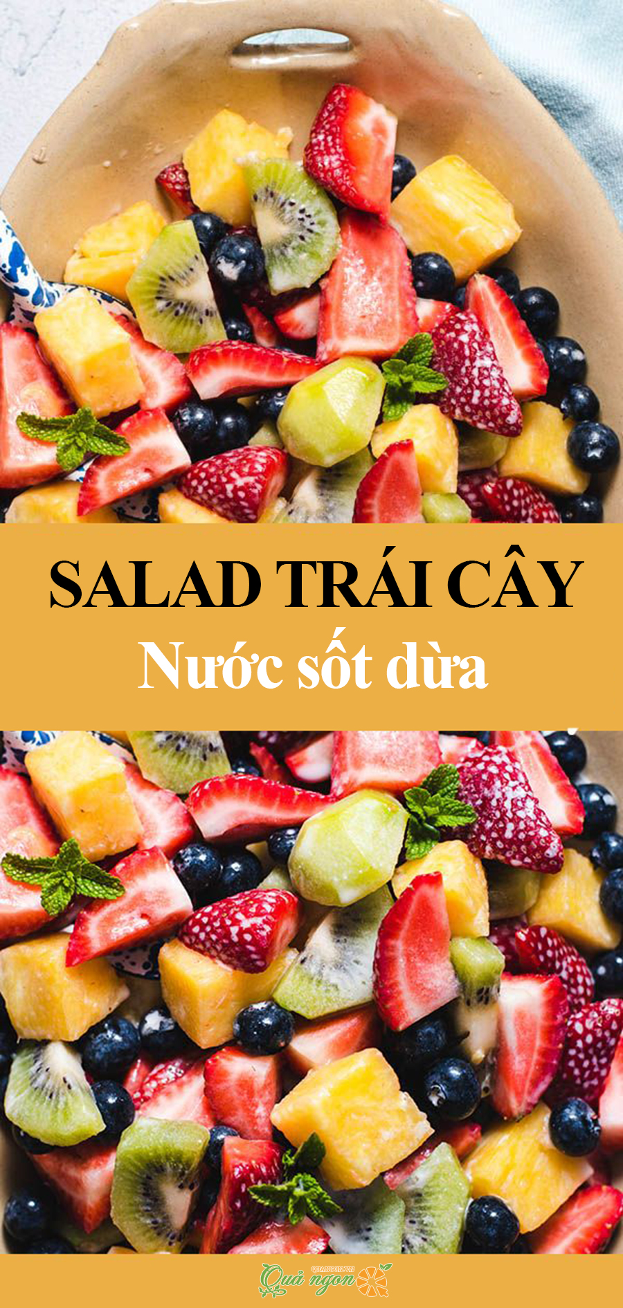 Công thức salad trái cây trộn với nước sốt dừa